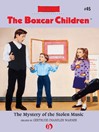 The Mystery of the Stolen Music (eBook): Boxcar Children Series, Book 45